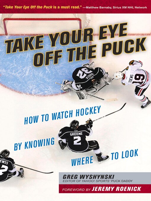 Title details for Take Your Eye Off the Puck by Greg Wyshynski - Available